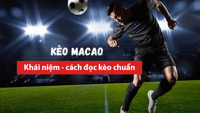 Dự đoán kèo Macao